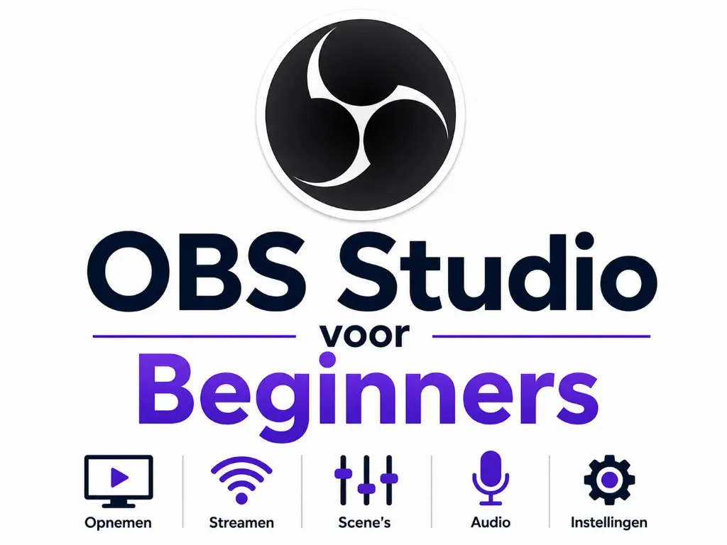 OBS Studio voor Beginners