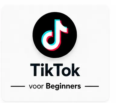Tiktok voor Beginners